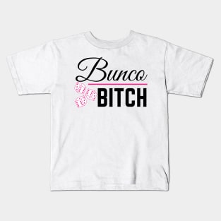 Bunco Bitch Dice Game Night Kids T-Shirt